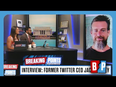 EXCLUSIVE: Jack Dorsey On RFK Jr. Elon Musk, AI Regulation | Breaking Points