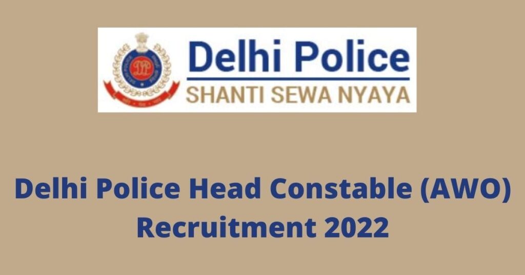 Delhi Police HC AWO Recruitment