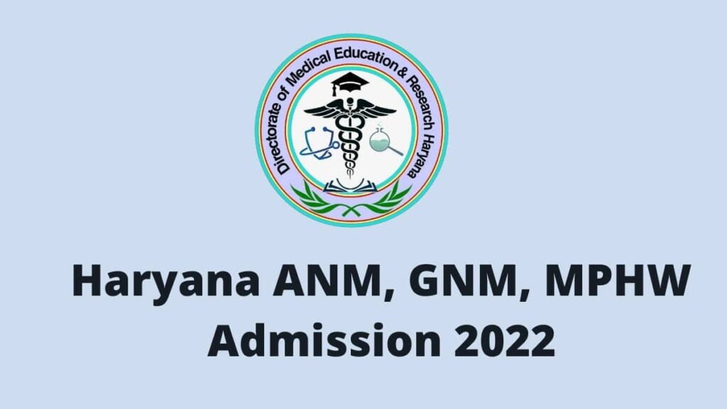 Haryana ANM GNM MPHW Admission 2022