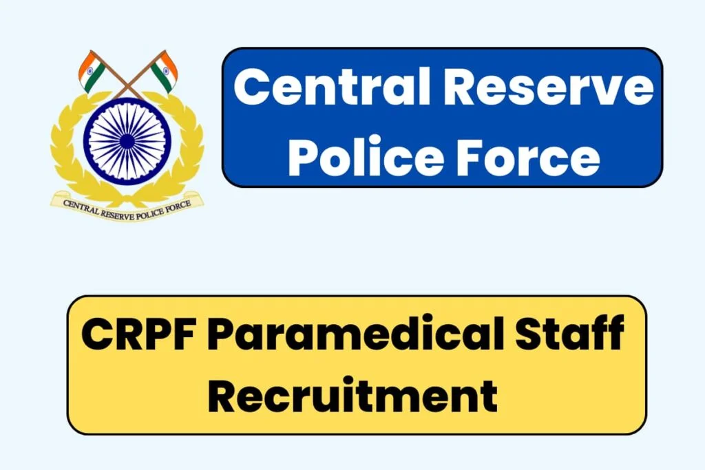 CRPF Recruitment 2022 for 322 Vacancies: Check Post, Pay Scale,  Qualification and How to Apply