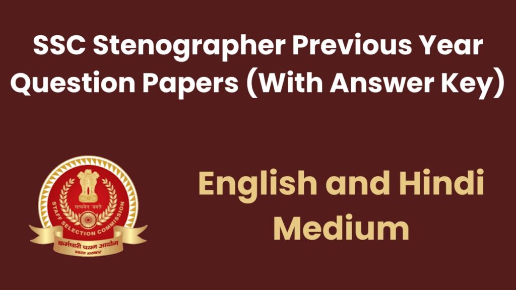 SSC Stenographer Previous Year Question Papers