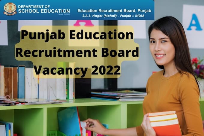 Punjab Education Recruitment Board Vacancy 2022