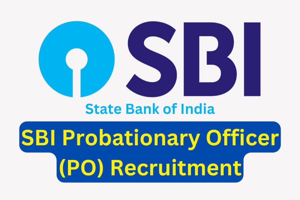 SBI Probationary Officer (PO) Recruitment