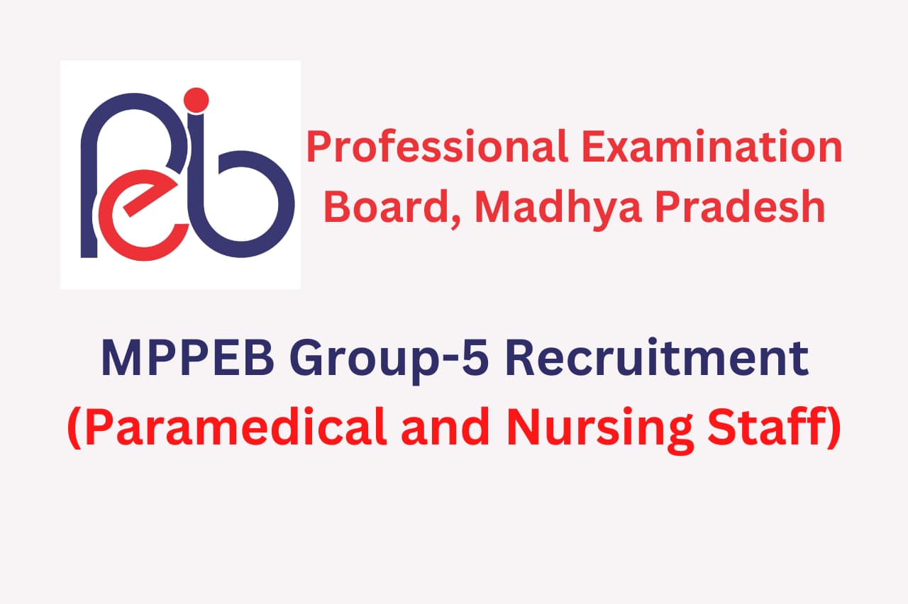 Mppeb Group Notification Released For Paramedical And Nursing Staff Recruitment Apply