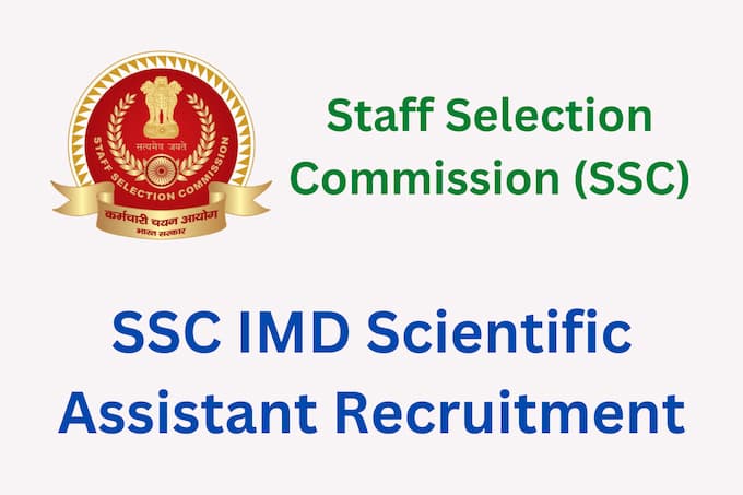 SSC-IMD-Scientific-Assistant-Recruitment
