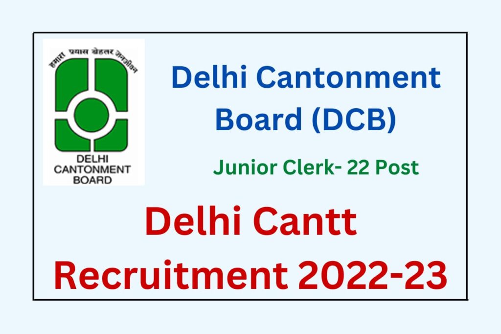 Delhi Cantt Recruitment 2022-23