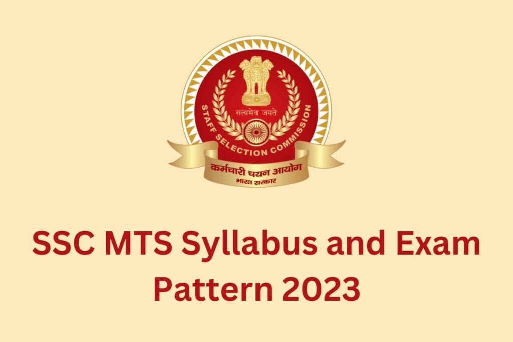 SSC MTS Syllabus and Exam Pattern 2023