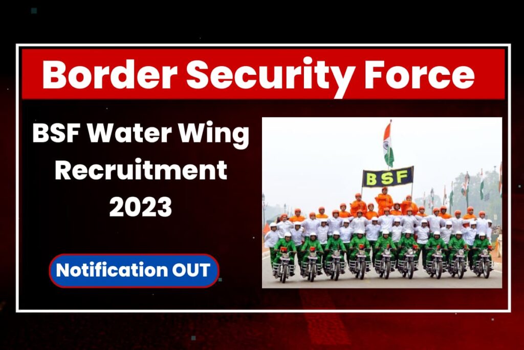 BSF Water Wing Recruitment 2023