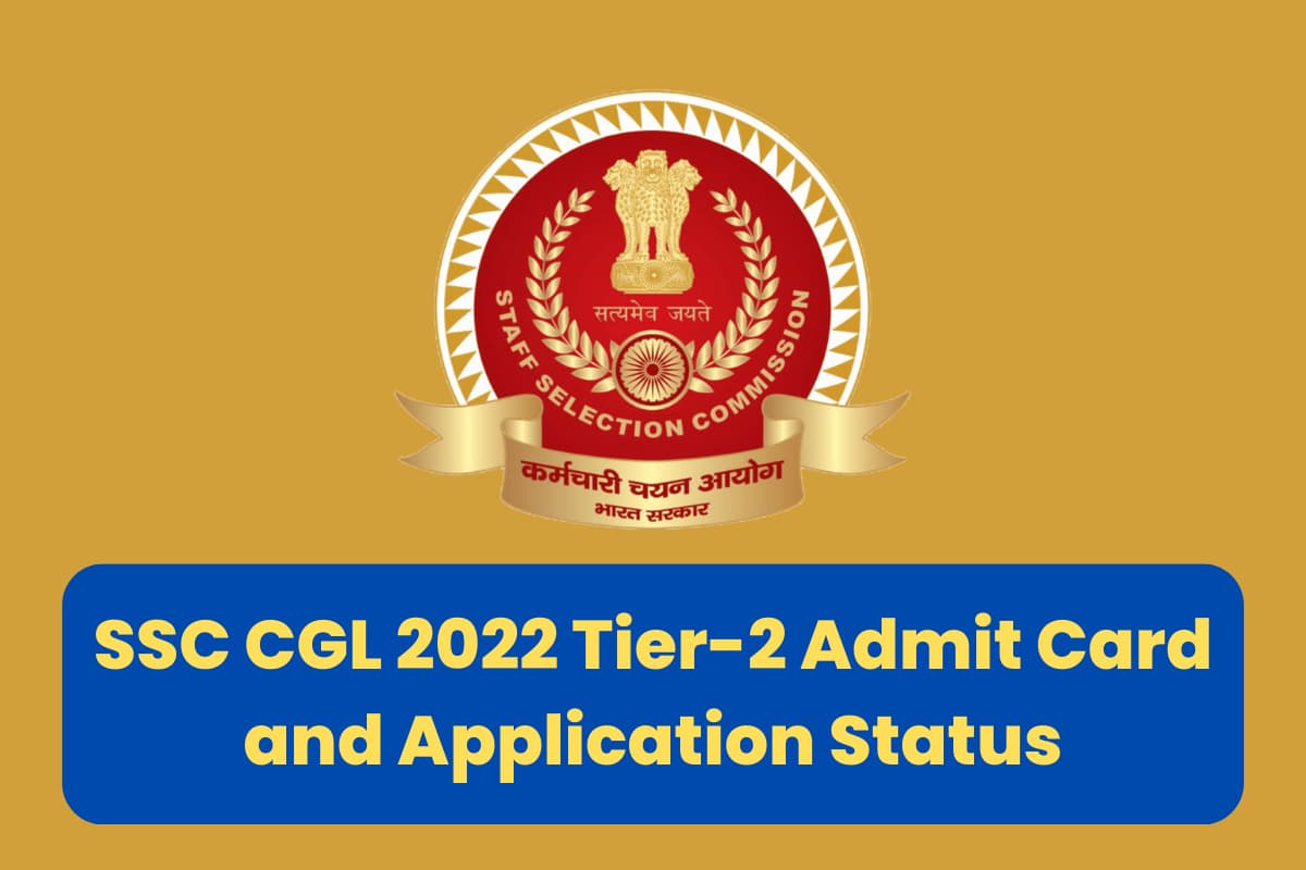 SSC CGL 2022 Tier-2 Admit Card 2023 And Application Status Released ...