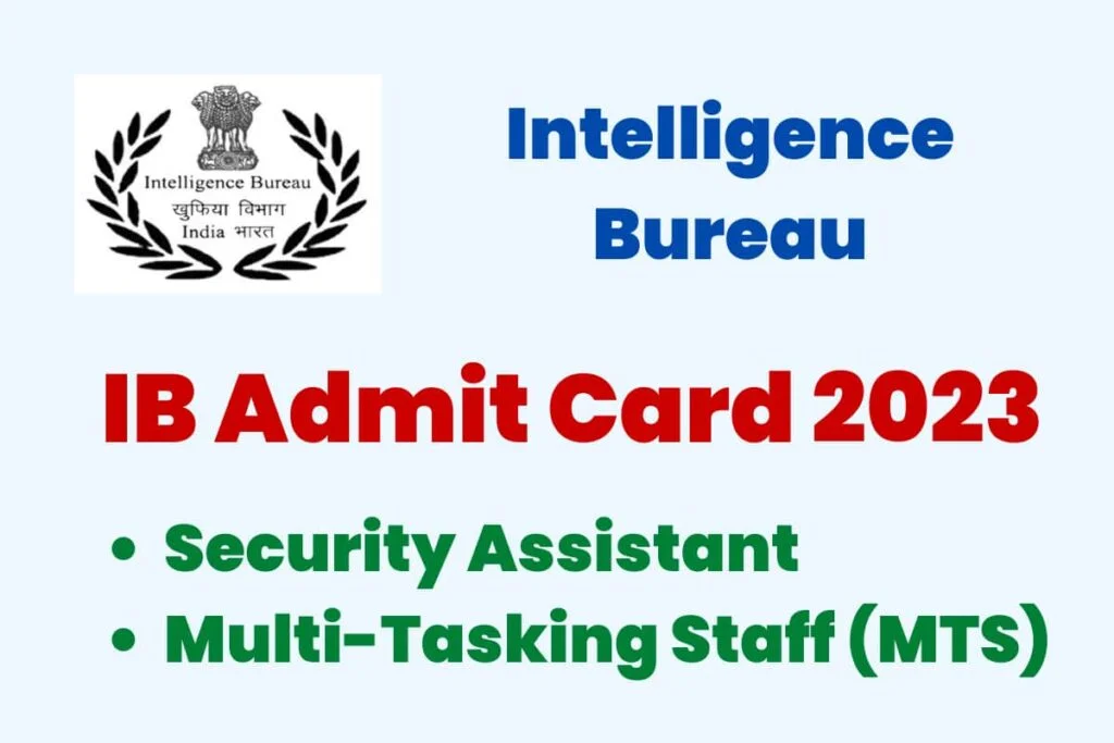 IB SA and MTS Admit Card 2023