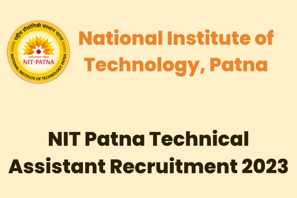 NIT Patna Technical Assistant Recruitment 2023
