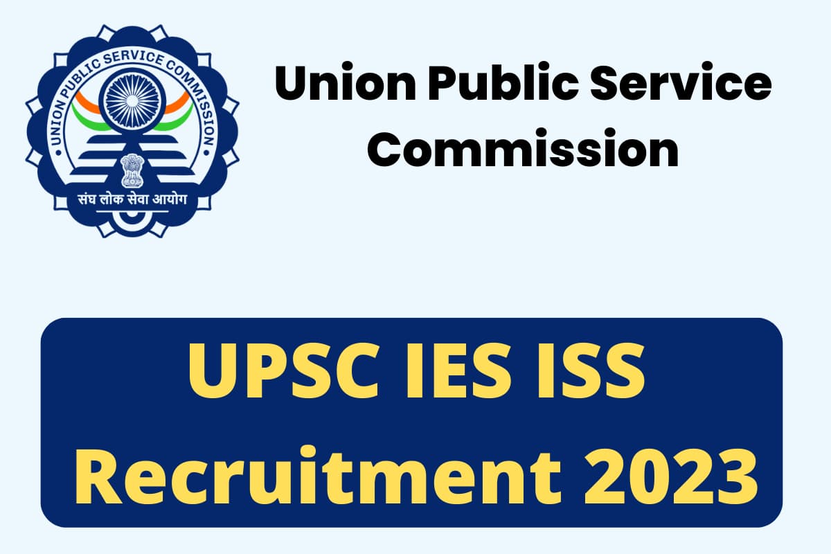 Upsc Ies Iss Recruitment 2023 Notification And Online Form Haryana Jobs