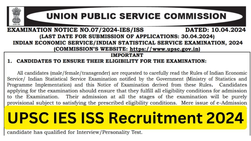 UPSC IES ISS Recruitment 2024