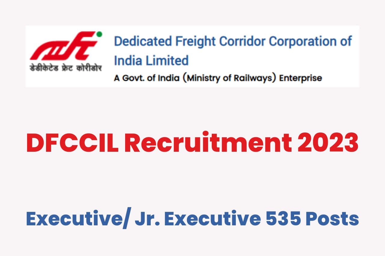 DFCCIL - Dedicated Freight Corridor Corporation of India Ltd