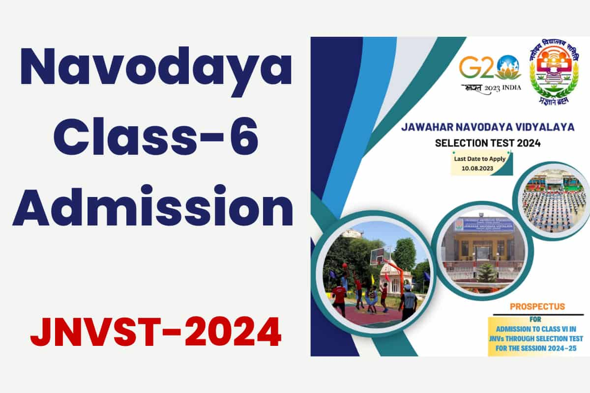 Navodaya Class 6 Admission JNVST 2024 Notification And Application Form ...