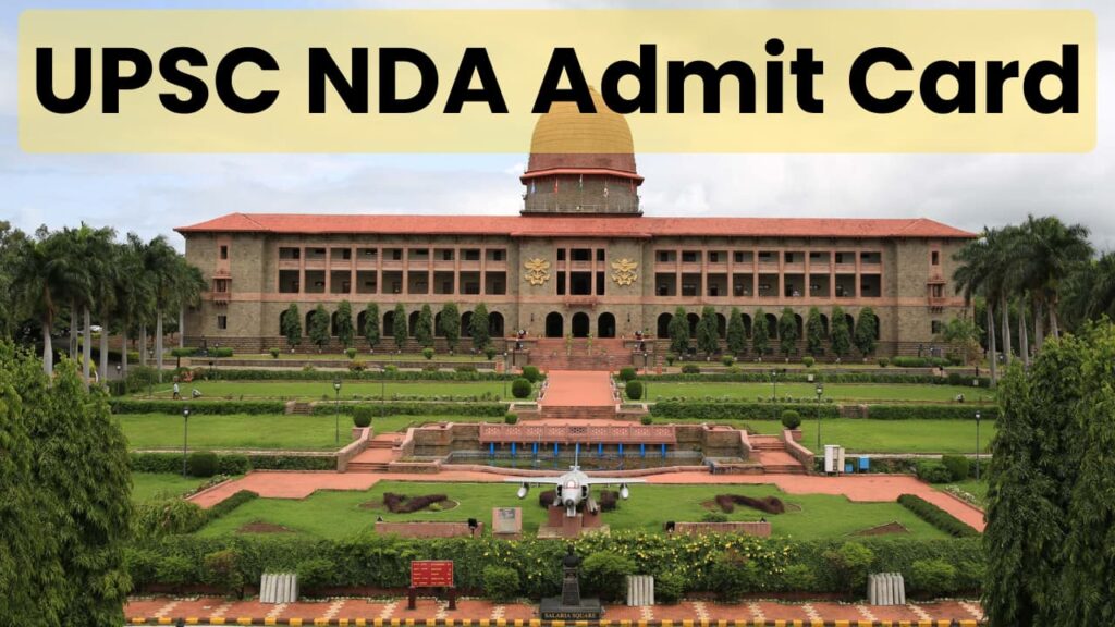 UPSC NDA Admit Card