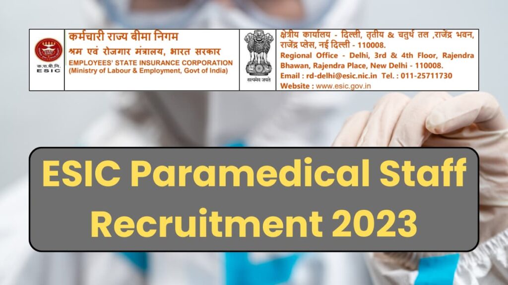 ESIC Paramedical Staff Recruitment 2023