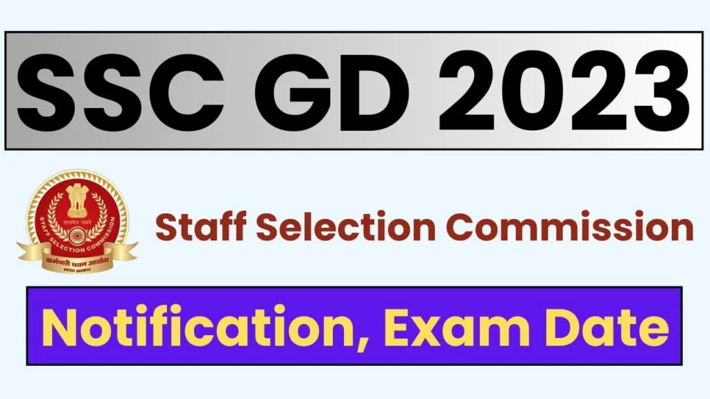 SSC GD 2023 Notification and Exam Date