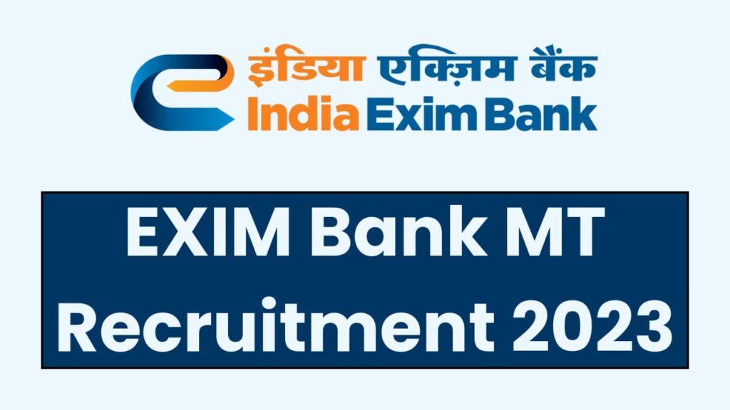 EXIM Bank MT Recruitment 2023