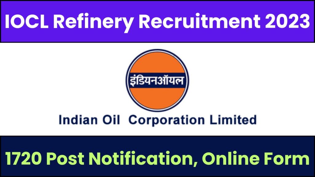 IOCL Refinery Division Recruitment 2023 Apprenticeship