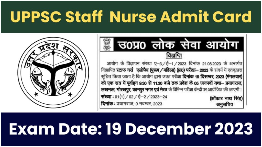 UPPSC Staff Nurse Admit Card 2023 and Exam Date Out, Check Now