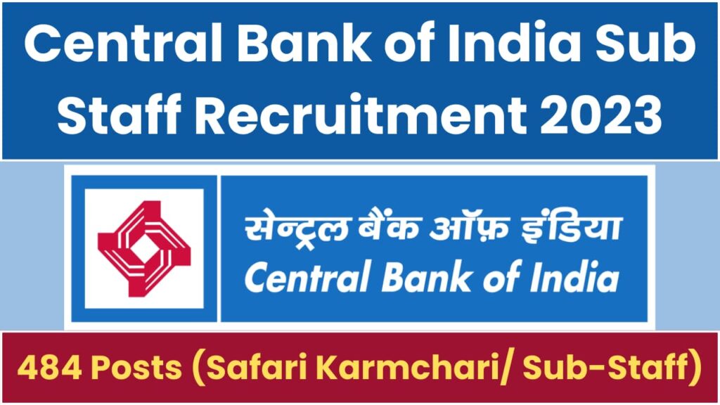 Central Bank of India Sub Staff Recruitment 2023