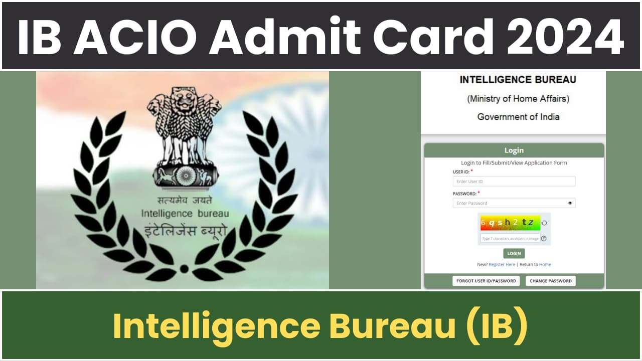 IB ACIO Admit Card 2024 Download for Tier1 Written Exam (Exam Date 17