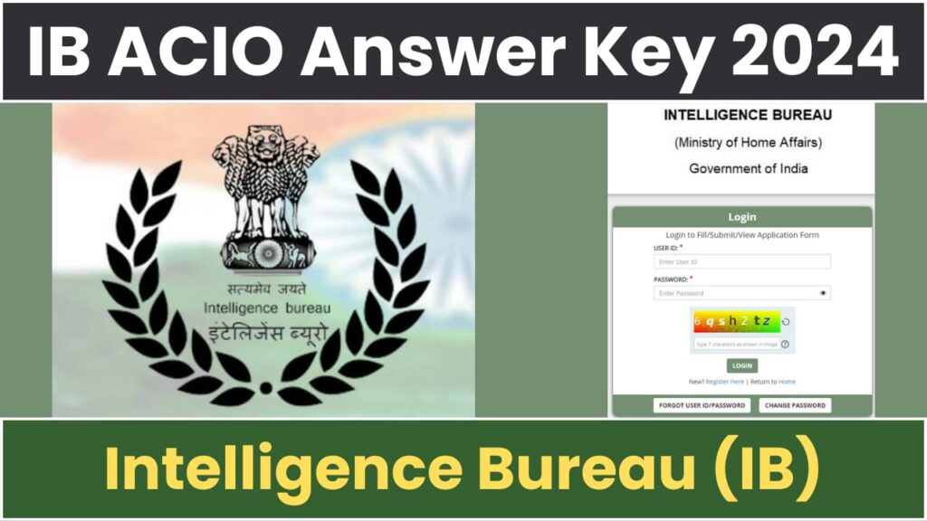 IB ACIO Answer Key 2024 Out, Download Question Paper PDF and Check