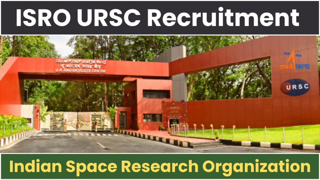 ISRO URSC Recruitment