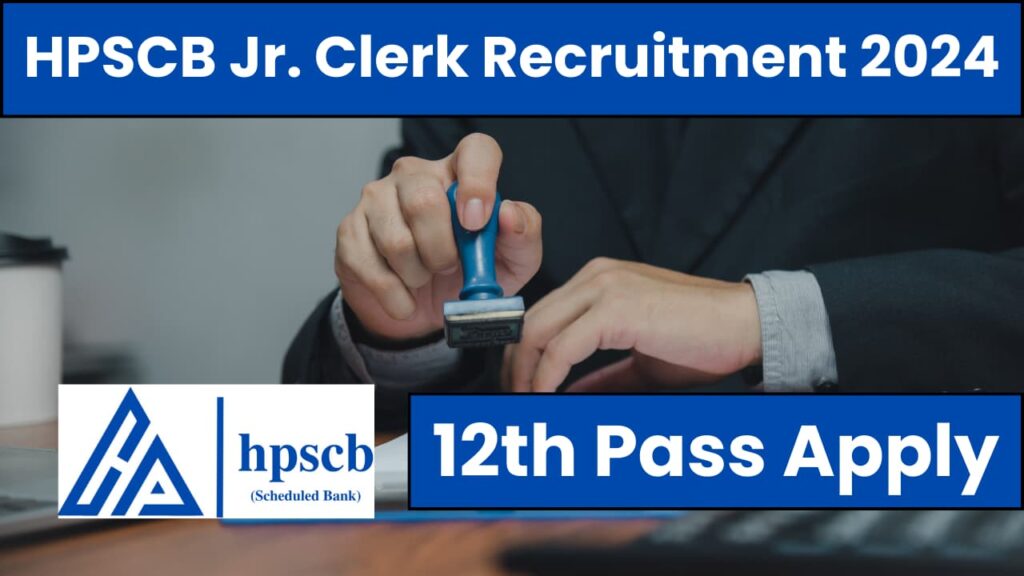 HPSCB Junior Clerk Recruitment 2024