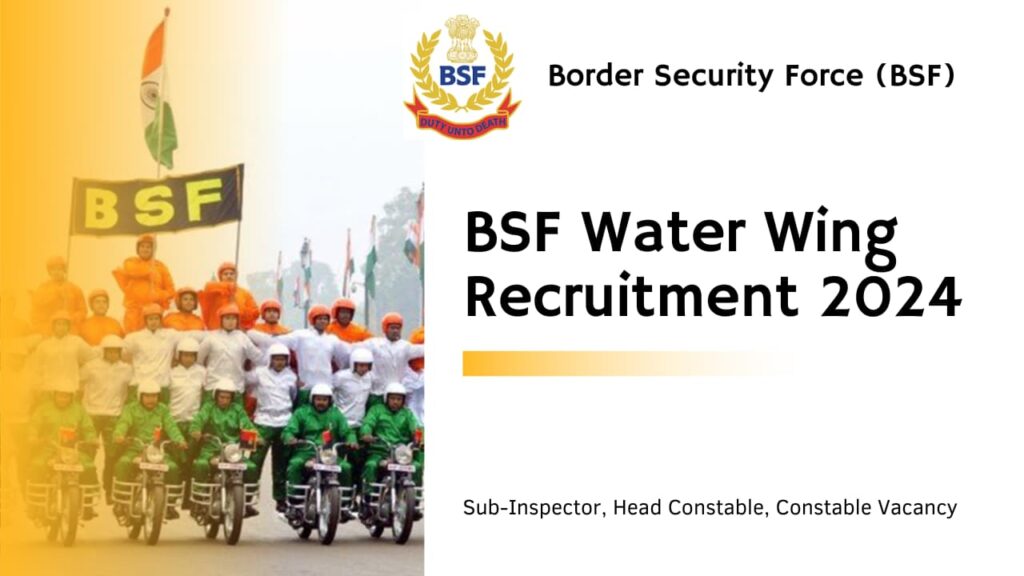 BSF Water Wing Recruitment 2024