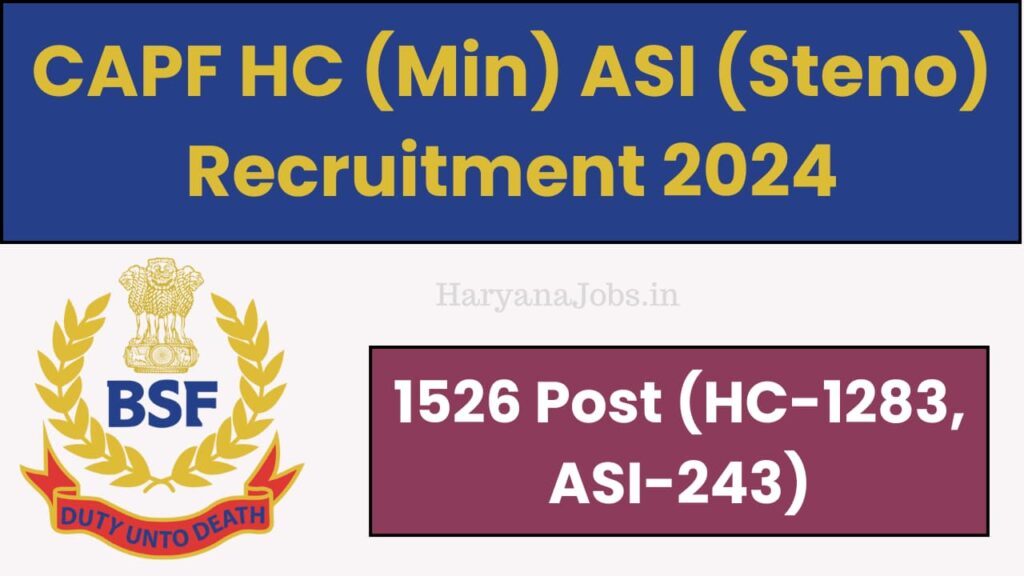 BSF CRPF CISF ITBP SSB AR All CAPF HC (Ministerial) ASI (Stenographer) Recruitment 2024