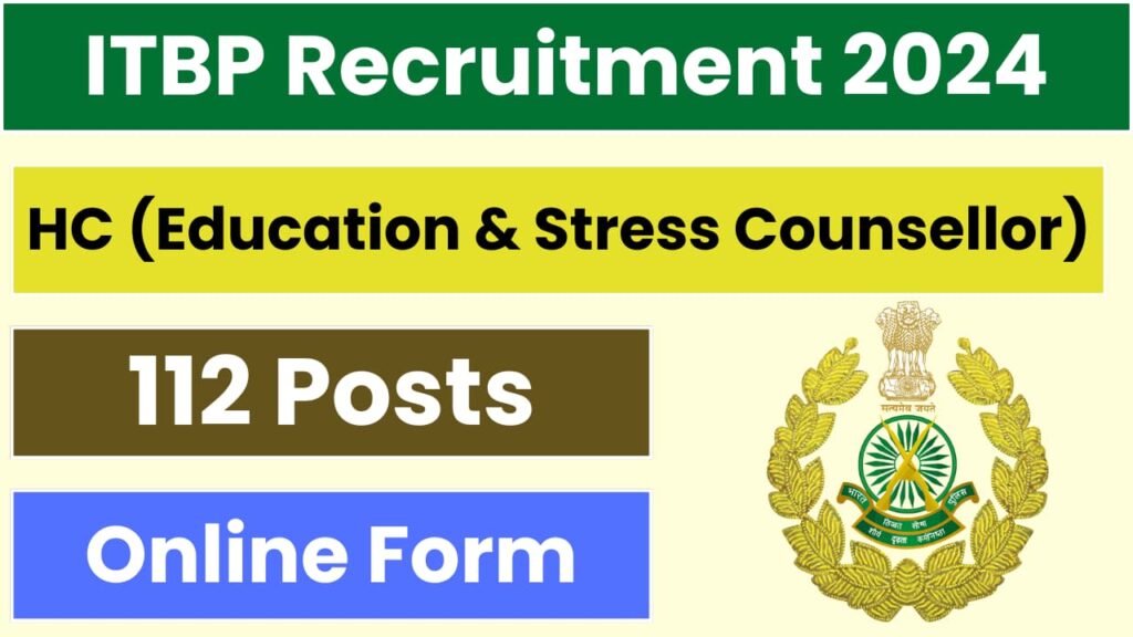 ITBP HC Education and Stress Counselor Recruitment 2024