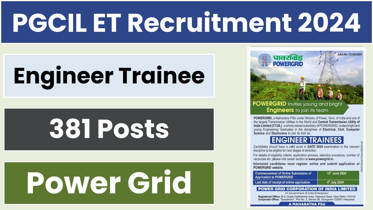 PGCIL Engineer Trainee (ET) Recruitment 2024 [381 Post] Notification