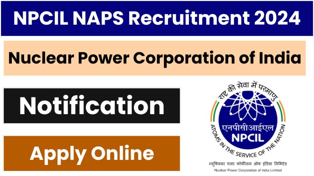 NPCIL NAPS Recruitment 2024