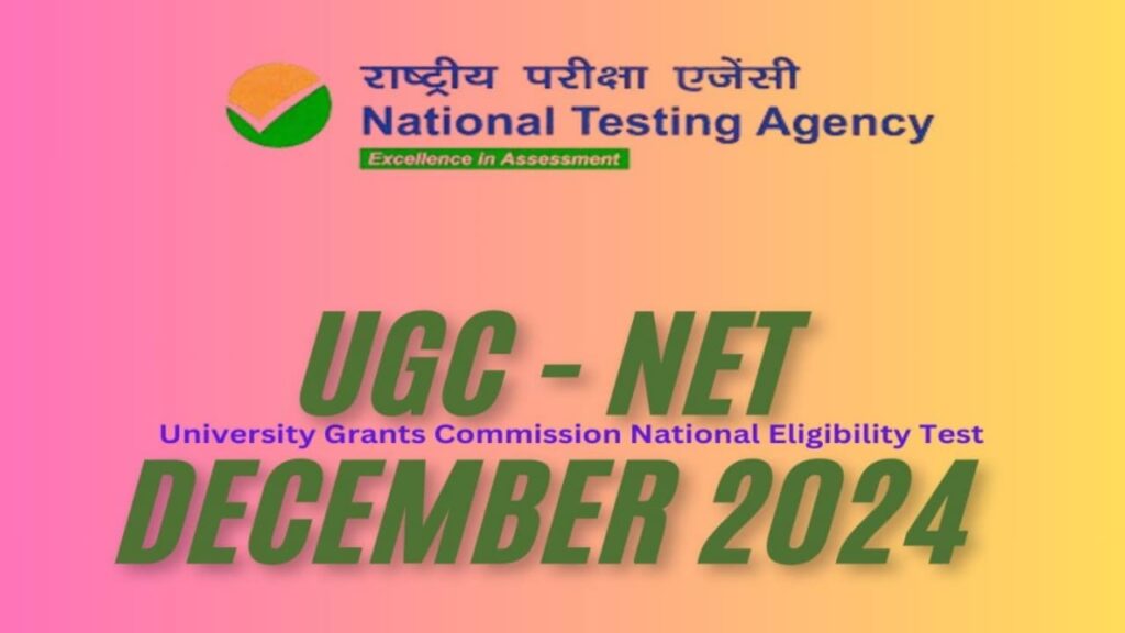 UGC NET December 2024 Notification OUT, Online Appication Form Start at ugcnet.nta.ac.in