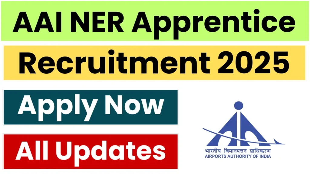 AAI NER Apprentice Recruitment 2025