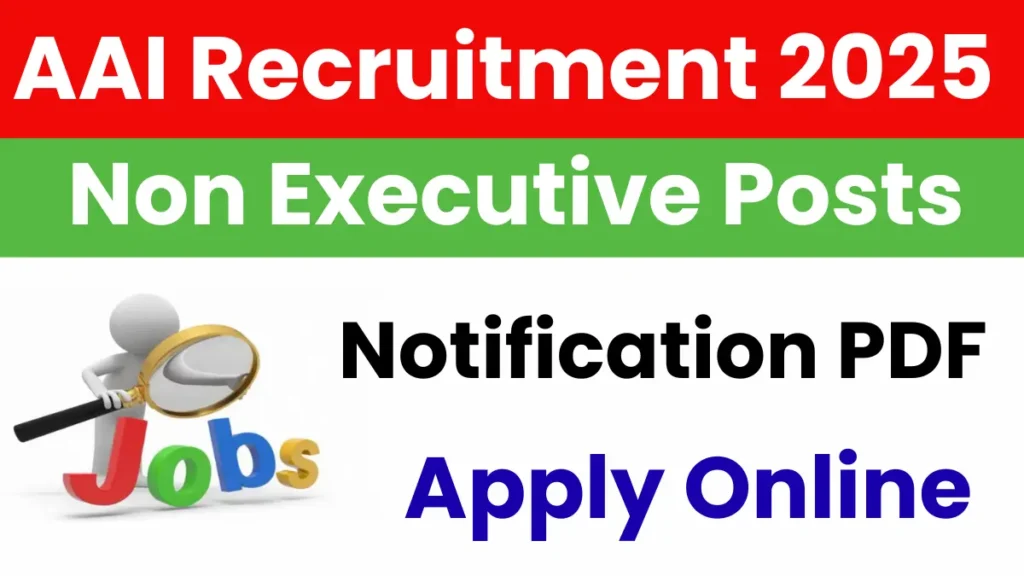 AAI NER Non Executive Recruitment 2025