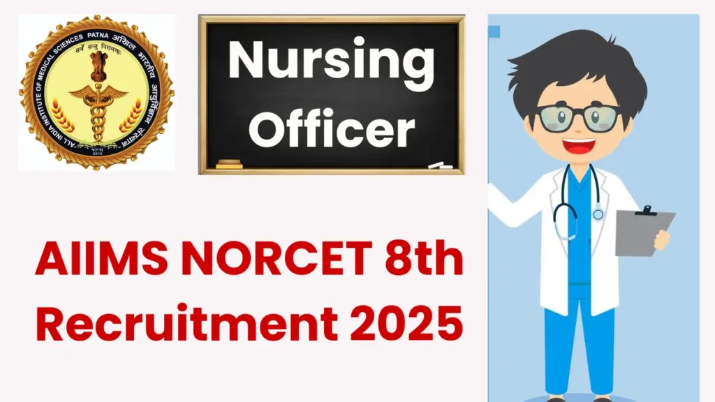 AIIMS NORCET 8th Recruitment 2025