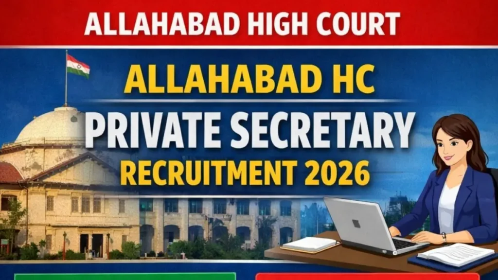 Allahabad HC Private Secretary Recruitment 2026