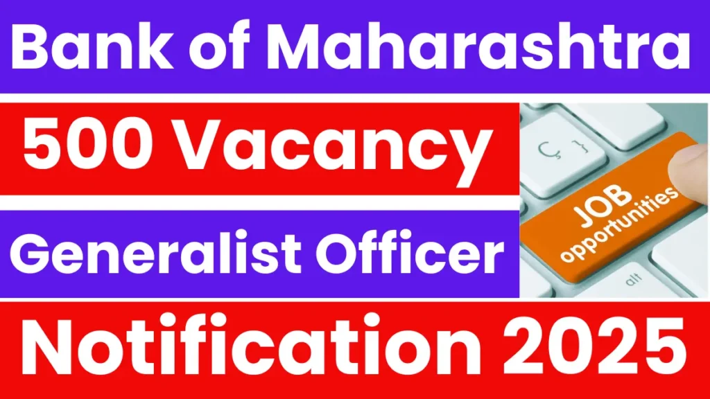 Bank of Maharashtra Generalist Officer Recruitment 2025