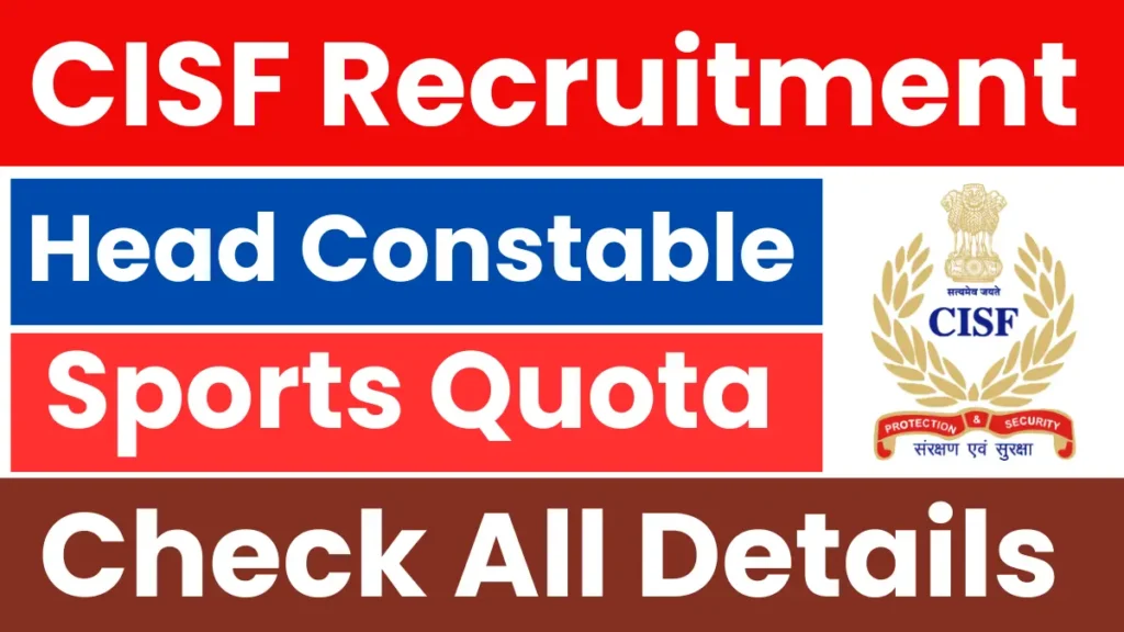 CISF Head Constable Recruitment 2025
