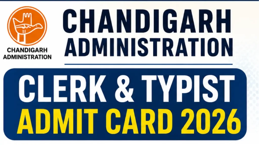 Chandigarh Administration Clerk & Typist Admit Card 2026