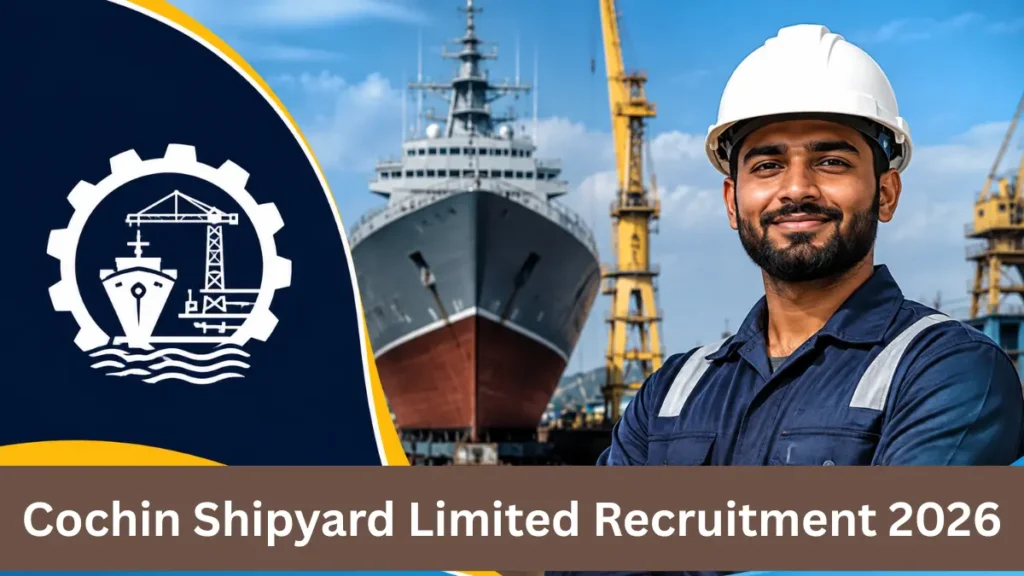 Cochin Shipyard Limited Recruitment 2026