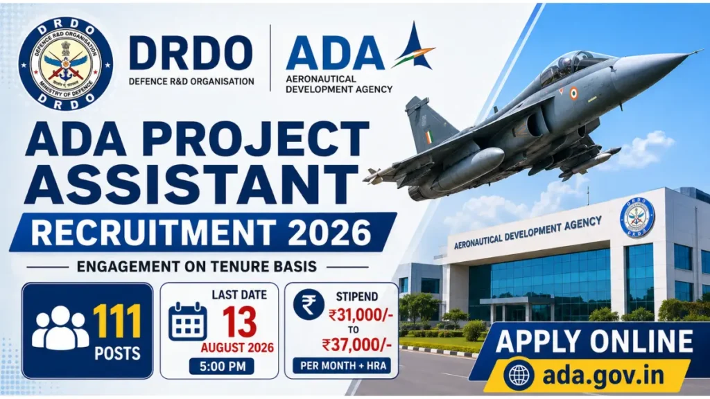 DRDO ADA Project Assistant Recruitment 2026 – Apply Online for 111 Posts 2 DRDO ADA Project Assistant Recruitment 2026