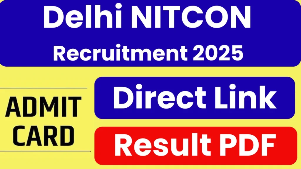 Delhi NITCON Recruitment 2025