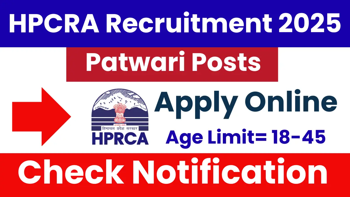 HPCRA Patwari Recruitment 2025: Notification Out for 530 Posts HPCRA Patwari Recruitment 2025: Notification Out for 530 Posts