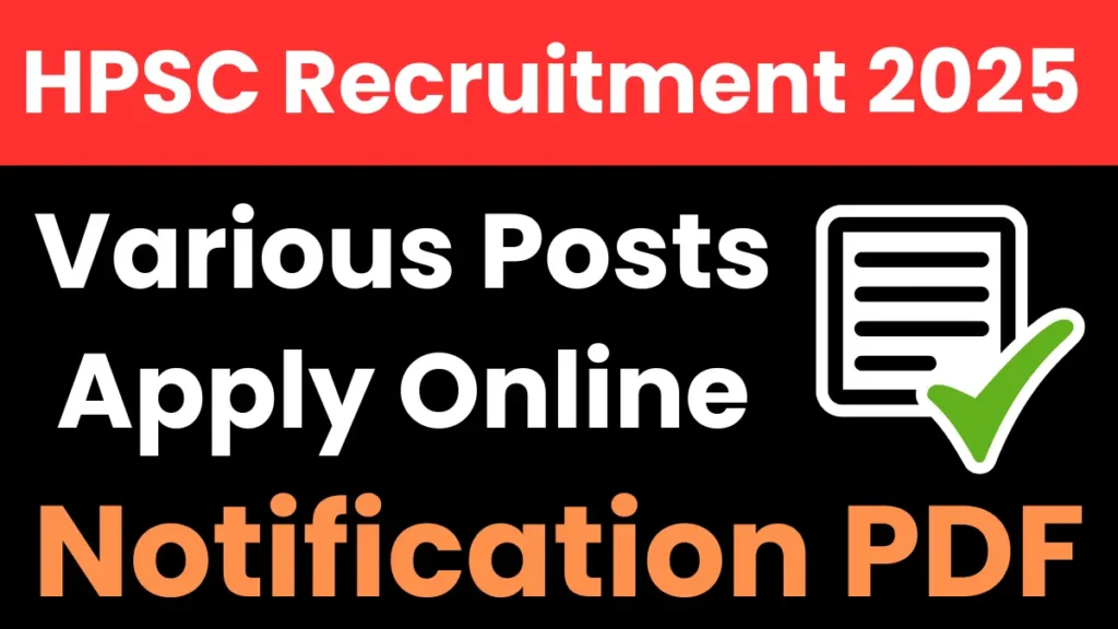 HPSC Various Posts Recruitment 2025
