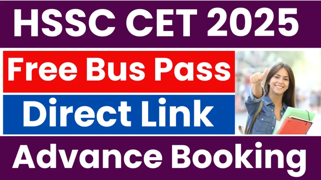 HSSC CET 2025 Free Bus Pass Booking