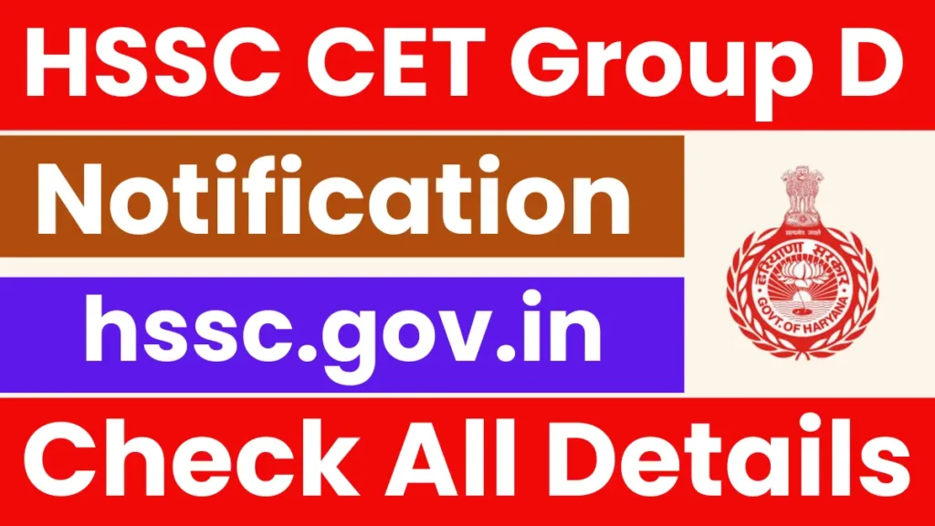 HSSC CET Group D Notification